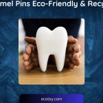 Are Enamel Pins Eco-Friendly & Recyclable